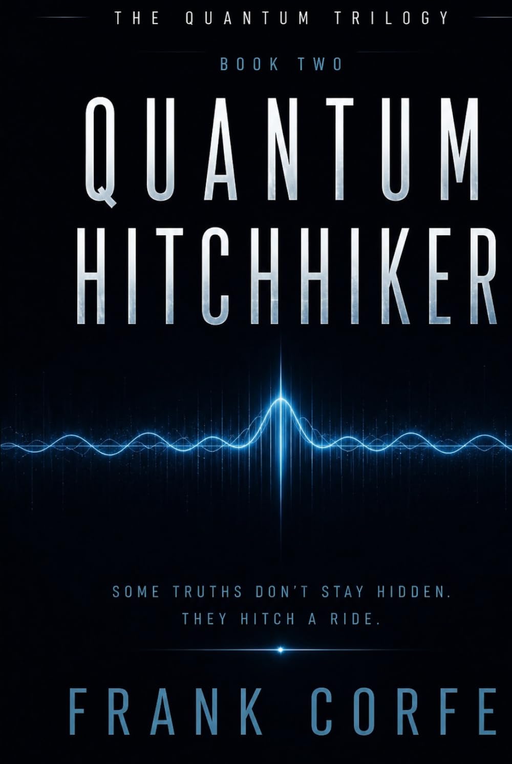 Quantum Hitchhiker (The Quantum Trilogy)