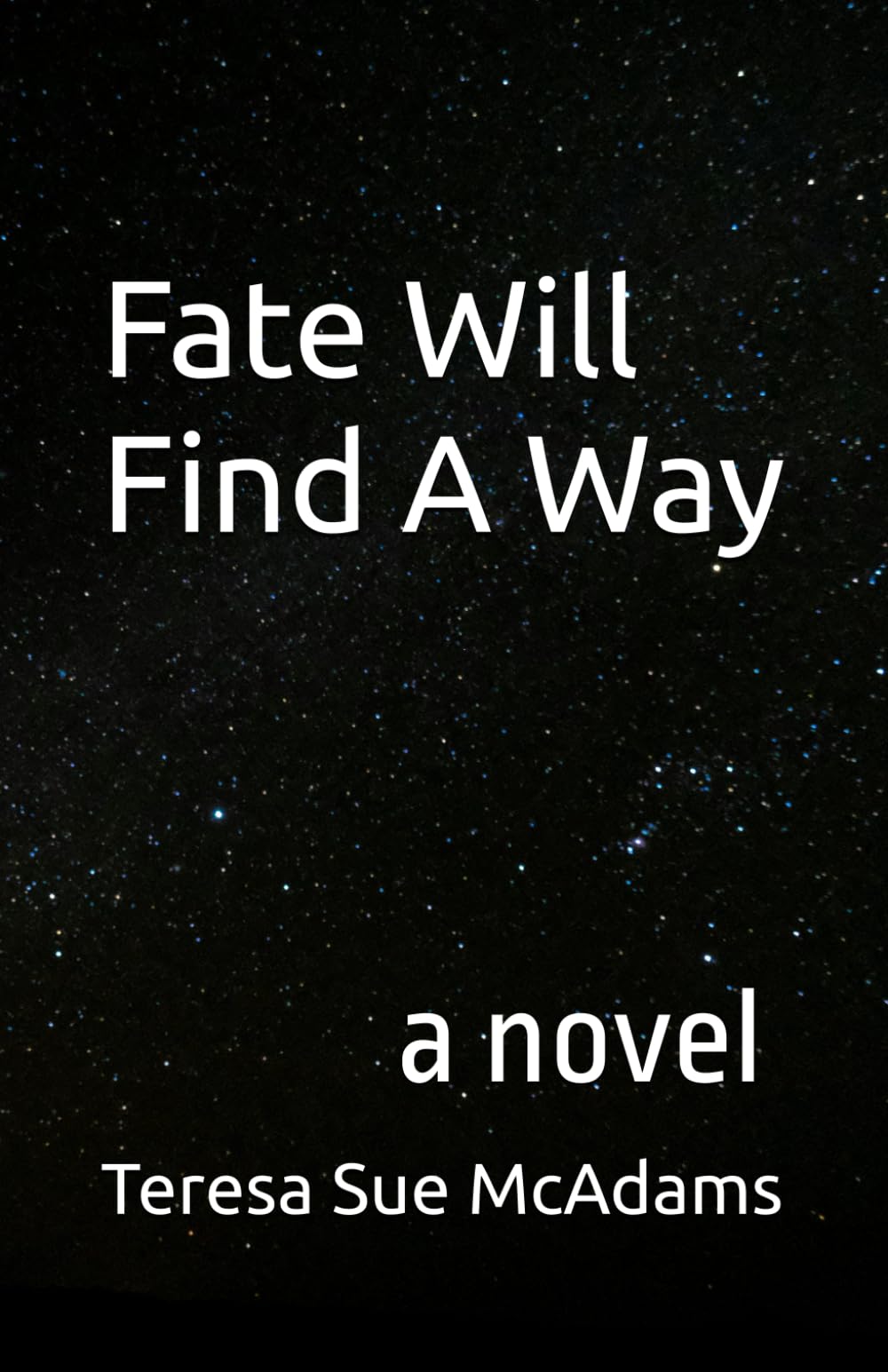 Fate Will Find A Way