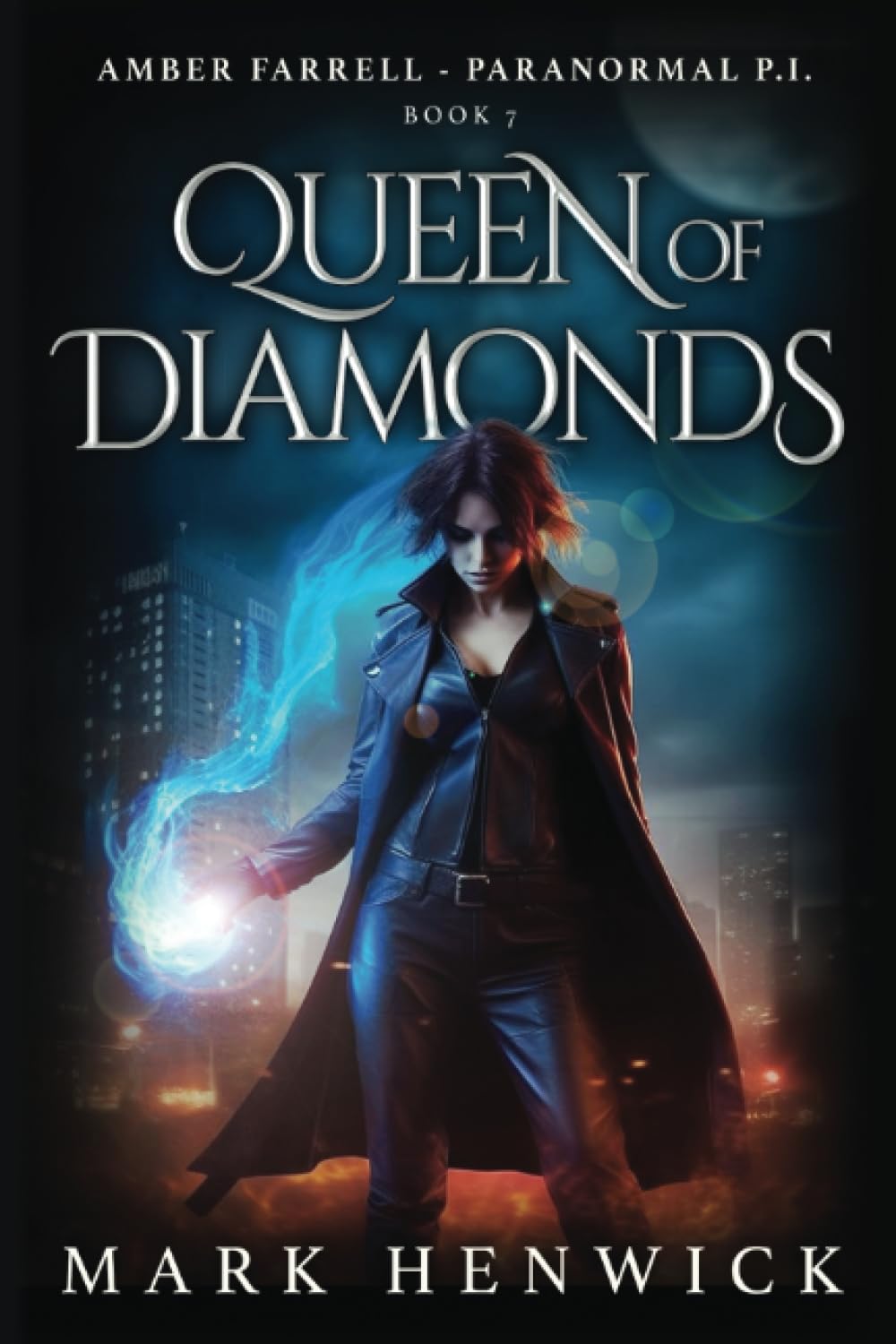 Queen of Diamonds: An Amber Farrell Novel: 7 (Bite Back - Urban Fantasy Thrillers)