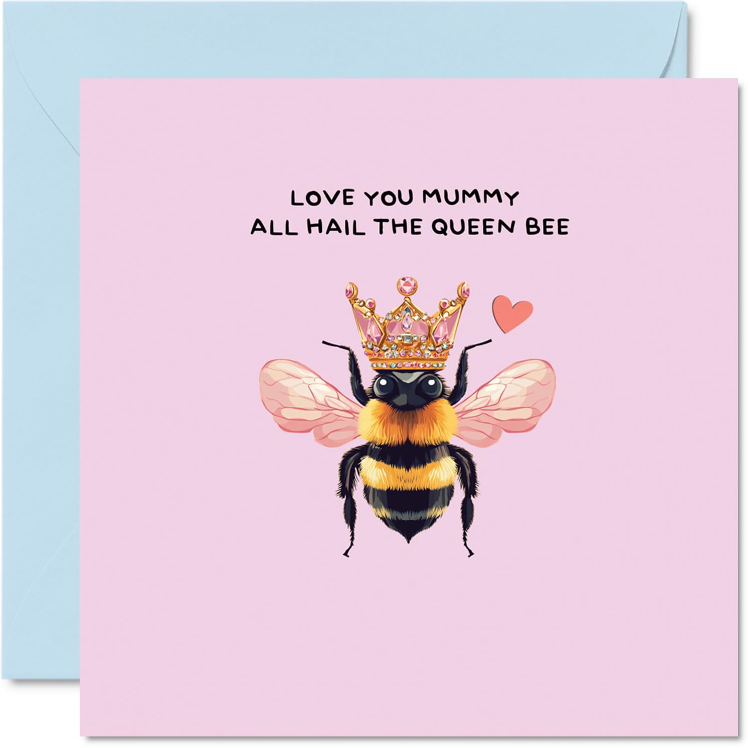 Mummy Birthday Card - Hail The Queen Bee - Happy Mother's Day Card for Mummy Mum from Son Daughter, 145mm Funny Humour Pun Bday Greeting Cards