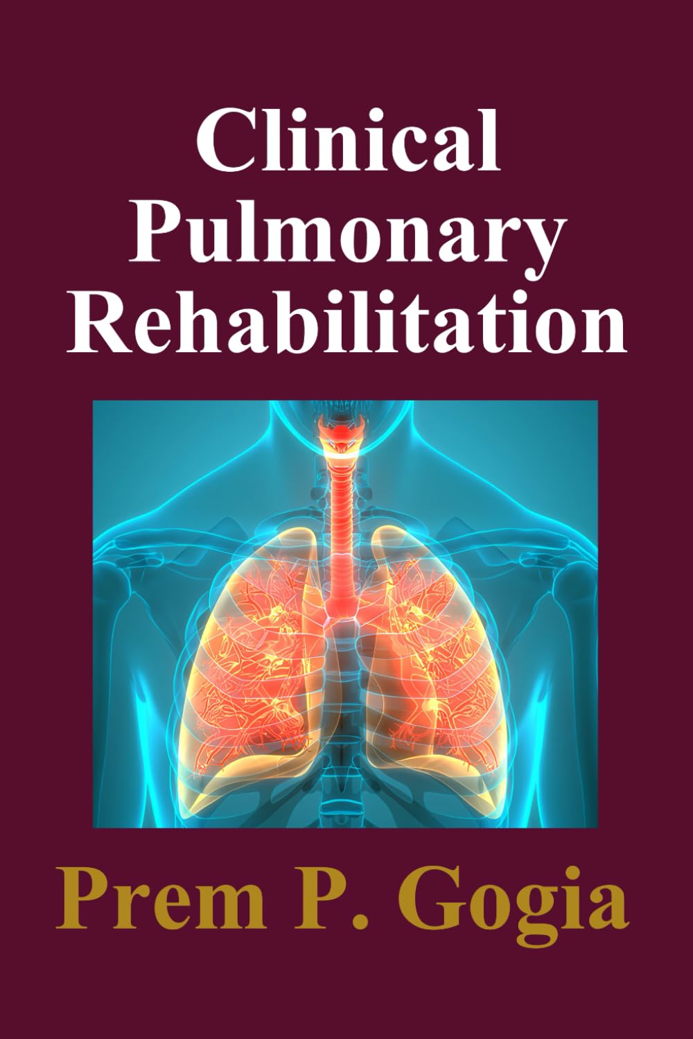 Clinical Pulmonary Rehabilitation