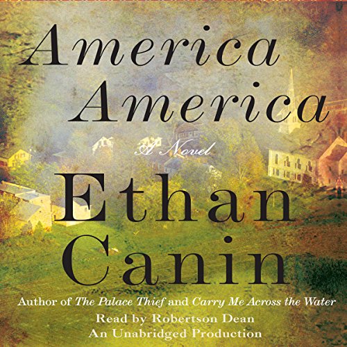 America America A Novel (Audible Audio Edition) Ethan