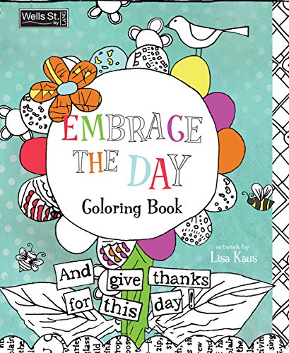 Wells Street by Lang Embrace The Day Adult Coloring Book by Lisa Kaus, 7.375 x 9.25 inches (6093003)