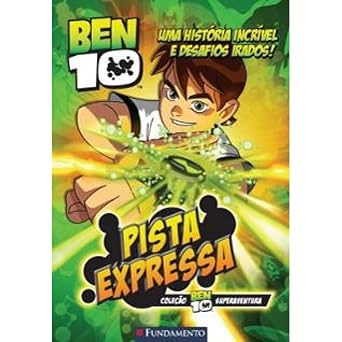 Ben 10. Pista Expressa [Paperback] Barry Hutchinson