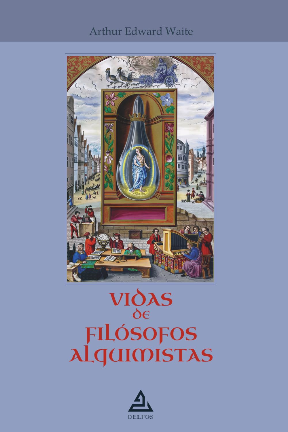 Vidas de filósofos alquimistas: 8 (BIBLIOTECA DE LA TRADICIÓN HERMÉTICA)