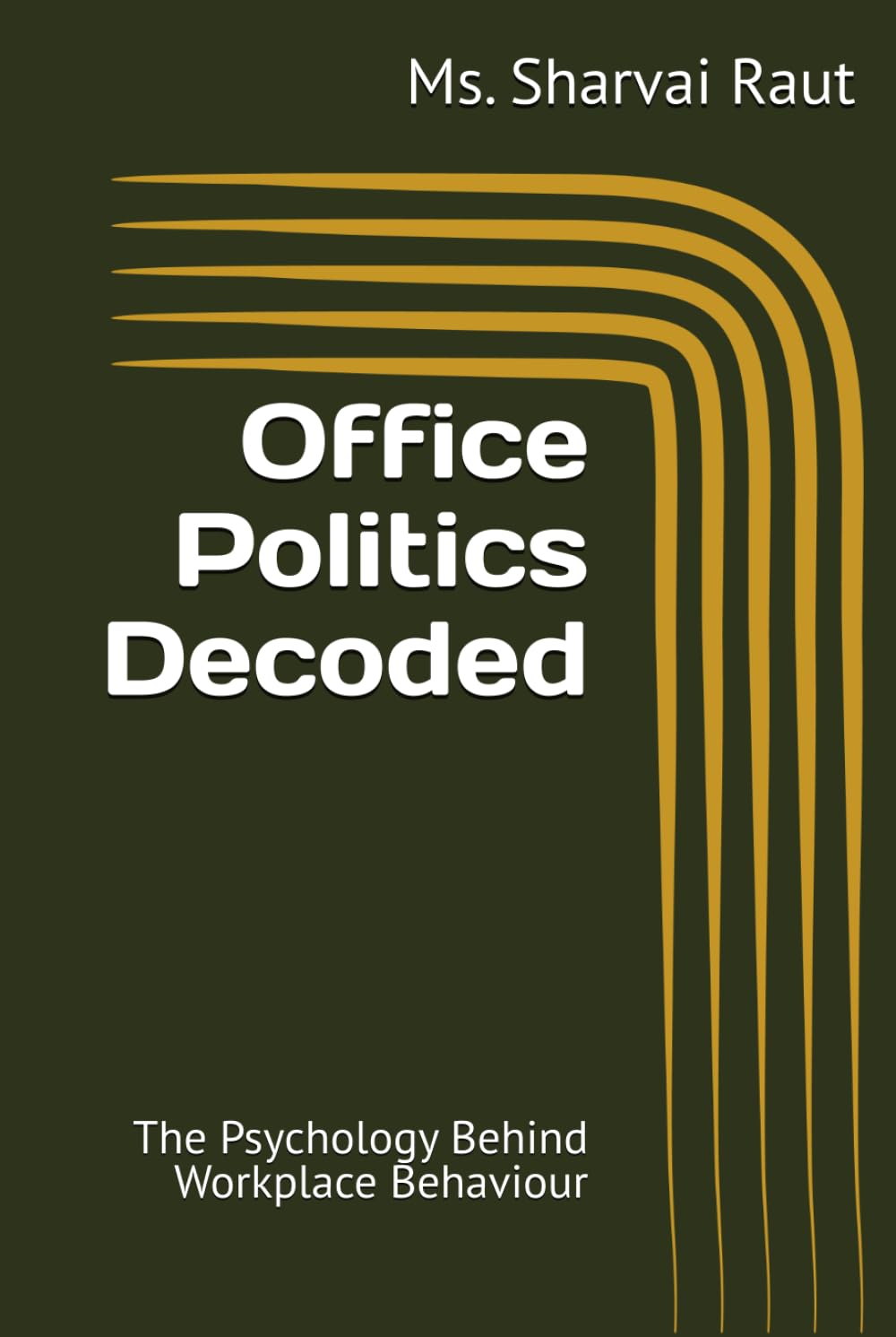 Office Politics Decoded: The Psychology Behind Workplace Behaviour