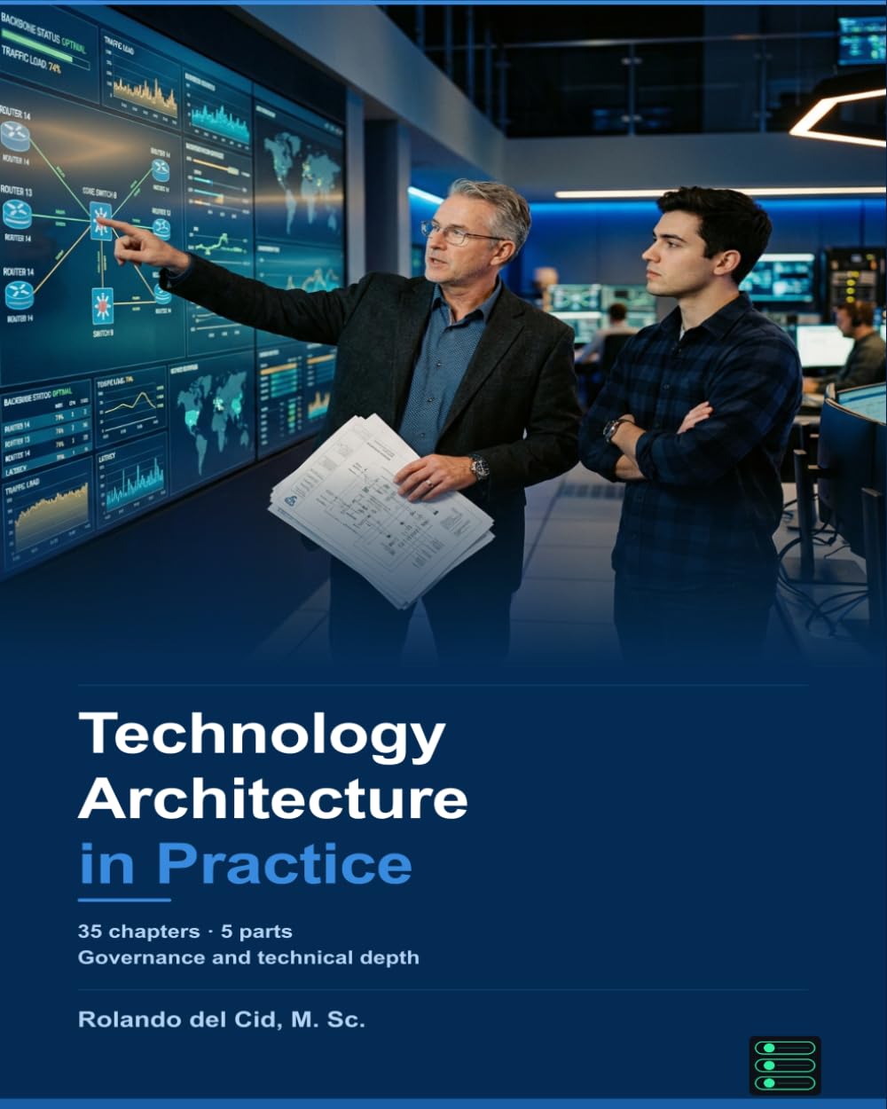 Technology Architecture in Practice: Enterprise Architecture from the Technology Perspective