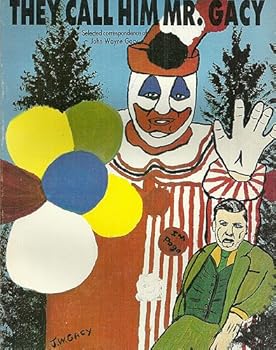 Paperback They Call Him Mr. Gacy Book