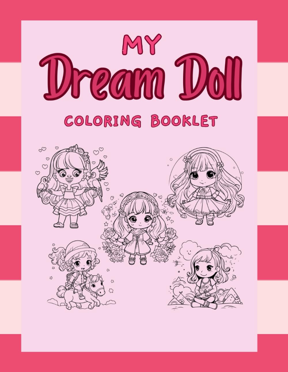 My Dream Doll (The Cutie Pie Colouring Collection)