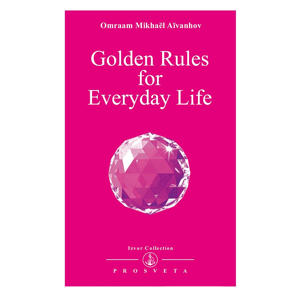Buy Golden Rules for Everyday Life (Izvor Collection) — BookShops.in