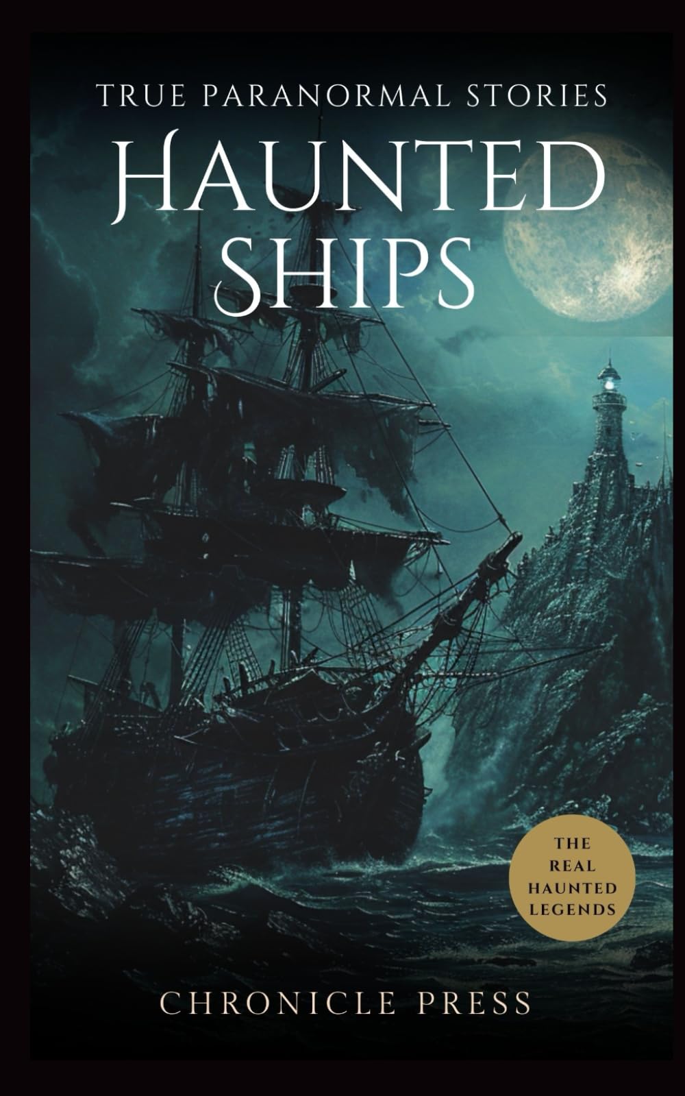 Haunted Ships: True Paranormal Ghost Ship Stories