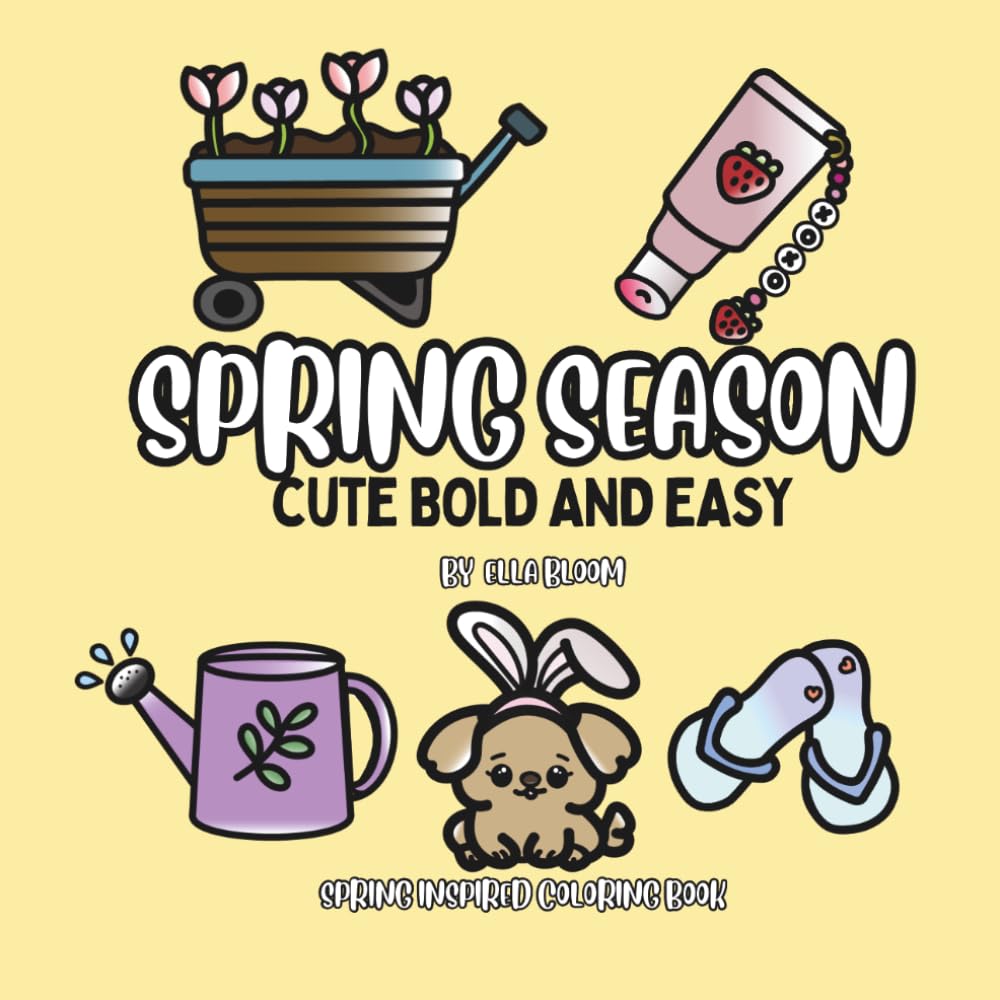 SPRING SEASON: Bold and Easy Coloring Book