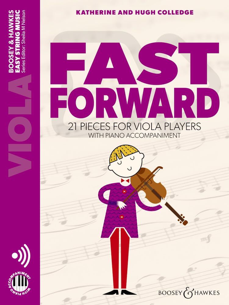 Fast Forward: 21 Pieces for Viola Playerswith Piano Accompaniment: 21 Pieces for Viola Players Viola and Piano with Online Audio
