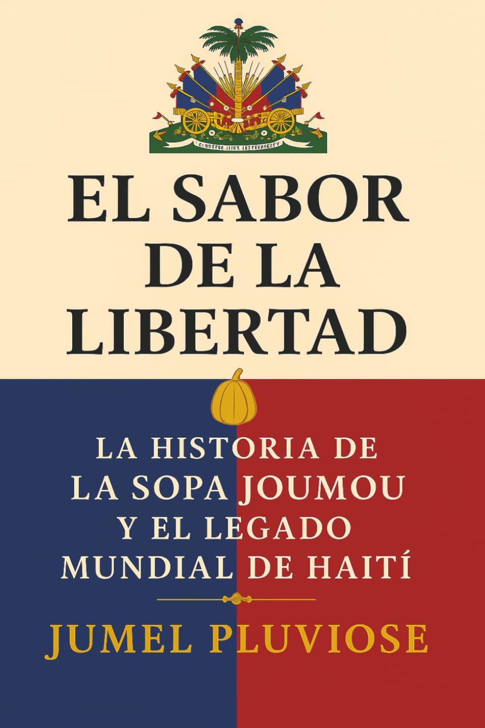 El Sabor de la Libertad: La Historia de la Sopa Joumou y el Legado Global de Haití