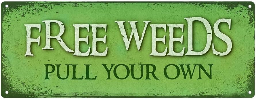 Free Weeds Pull Your Own Metal Sign, 6”x16", Garden, Spring, Flowers, Rustic Décor