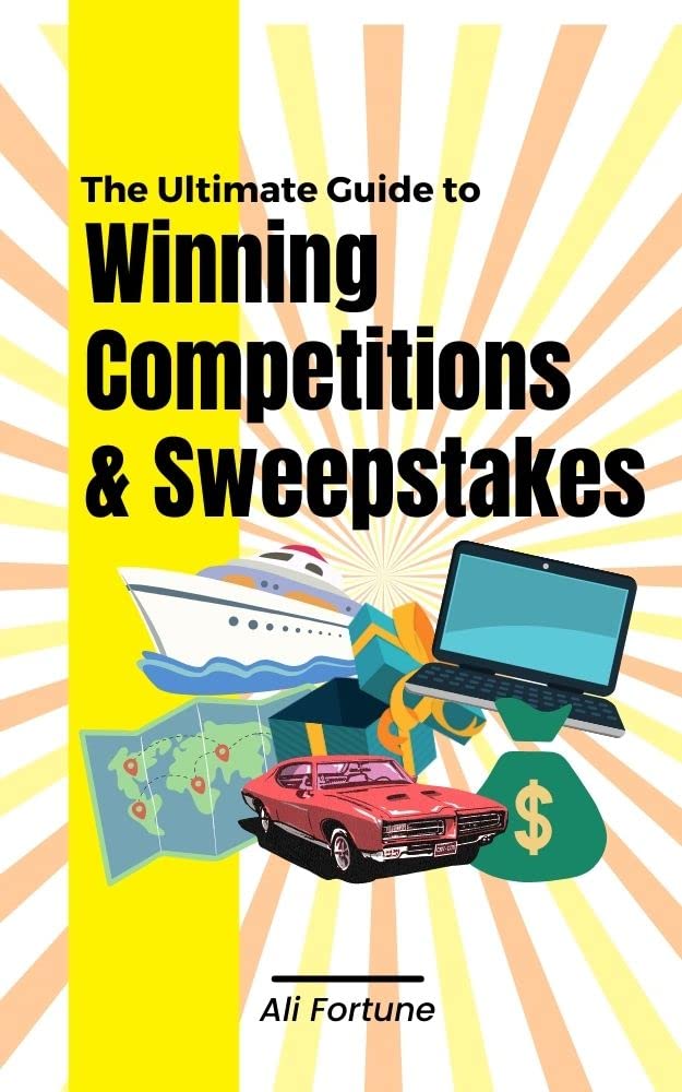 The Ultimate Guide to Winning Competitions & Sweepstakes eBook The Ultimate Guide to Winning Competitions & Sweepstakes eBook