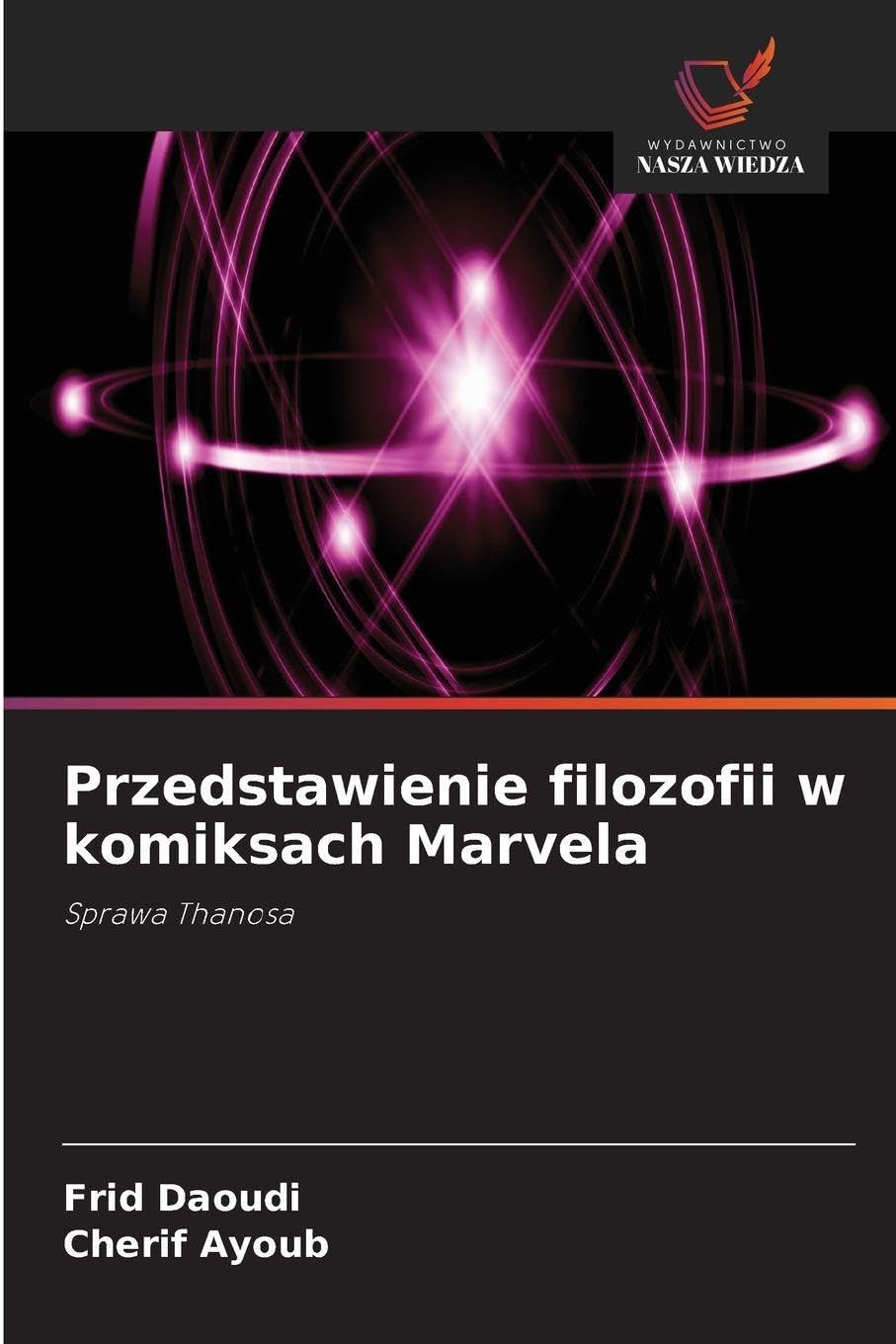 Przedstawienie filozofii w komiksach Marvela: Sprawa Thanosa