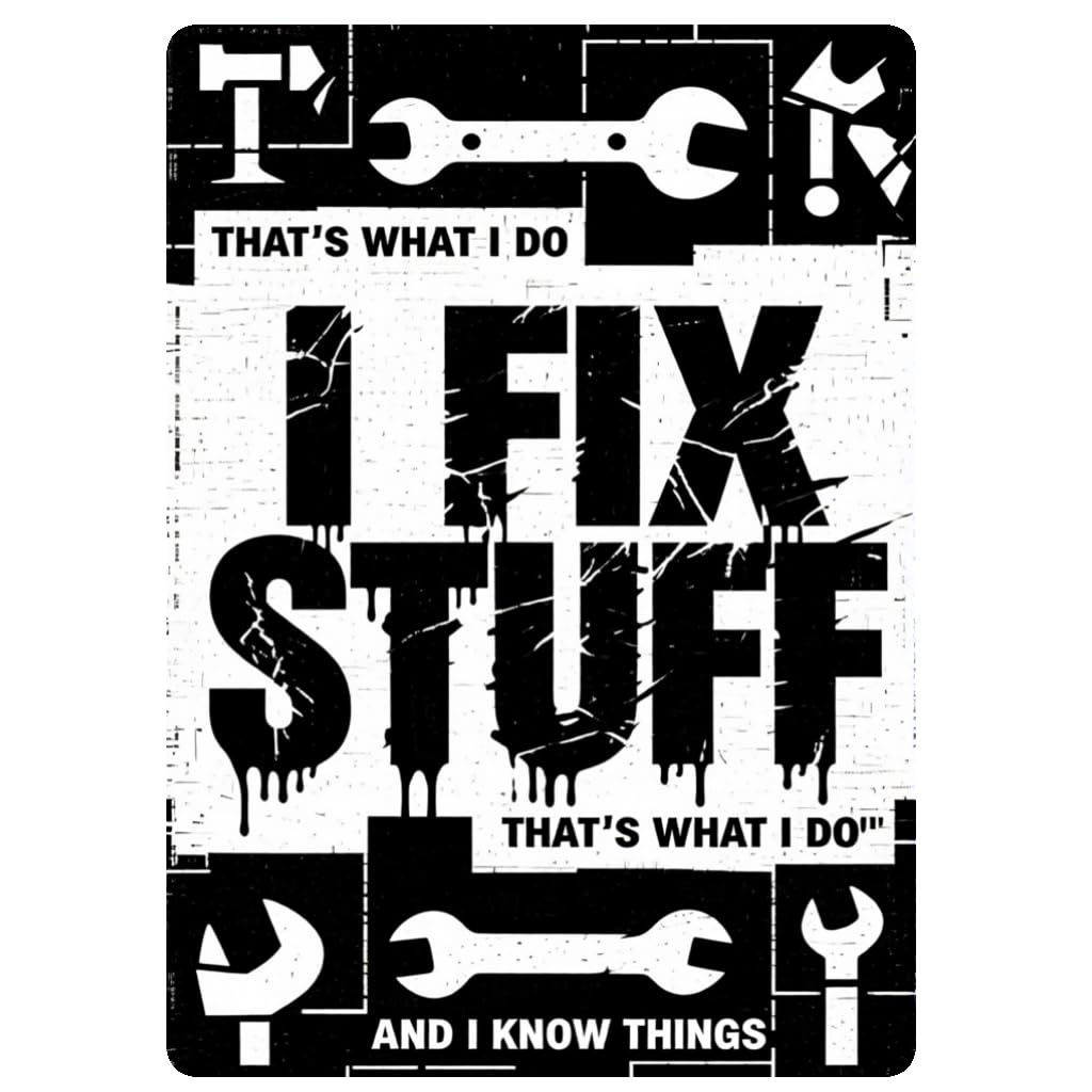 I Fix Things I Know Things Tin Sign, 8x12 Inch Workshop