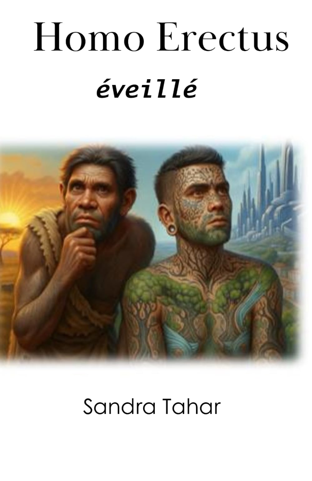 HOMO ERECTUS éveillé