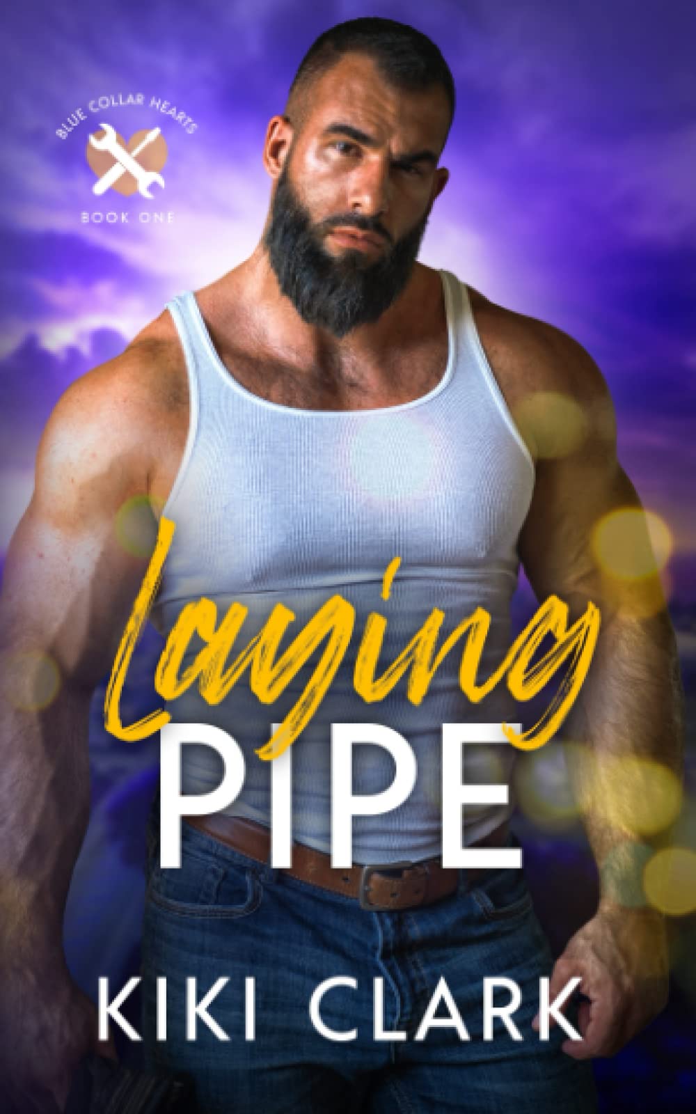 Laying Pipe (Blue Collar Hearts Series)