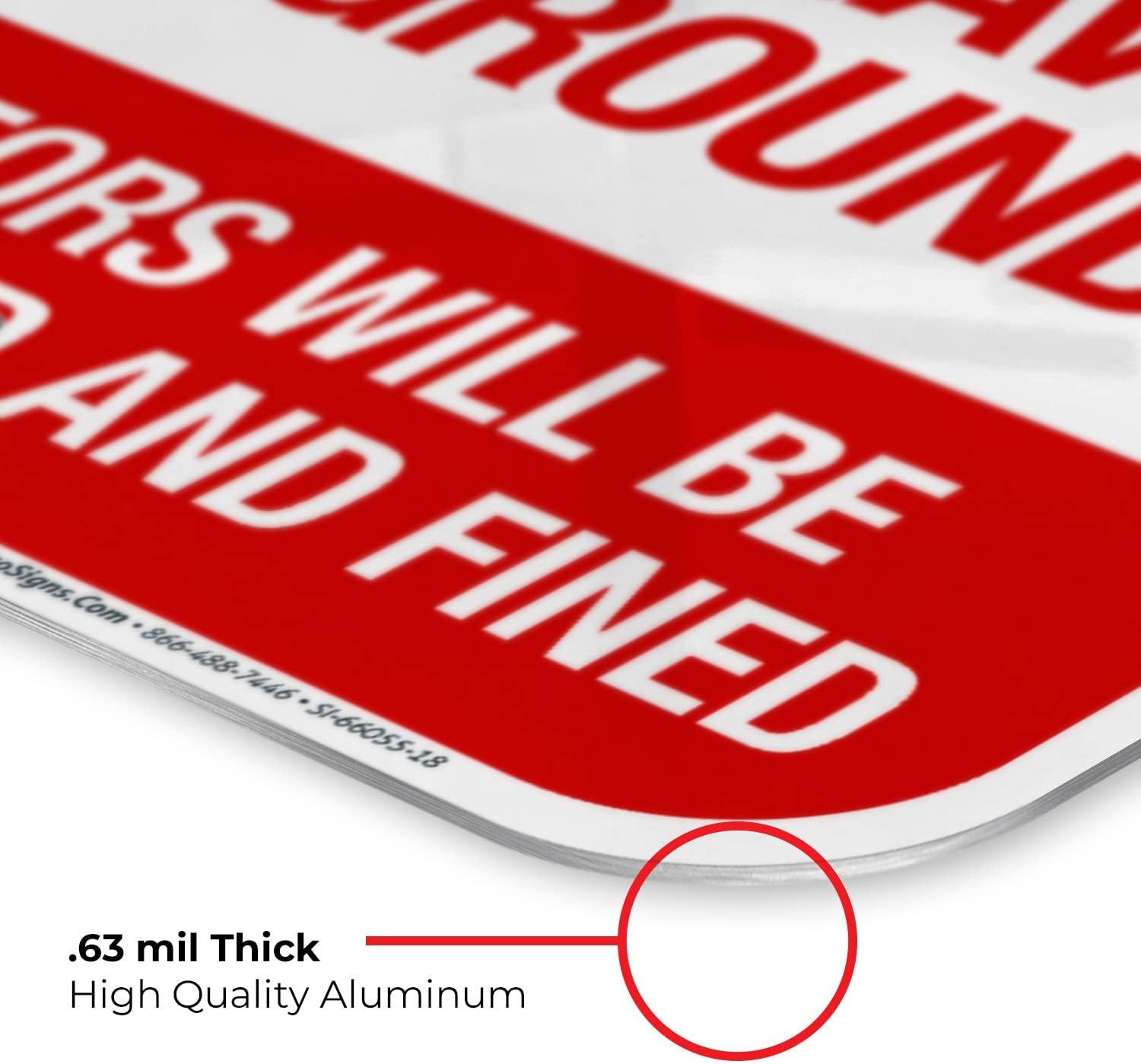 Place Garbage Inside Dumpster Do Not Throw Or Leave On Ground Violators Sign, 12x18 Inches, Rust Free .063 Aluminum, Fade Resistant, Made in USA