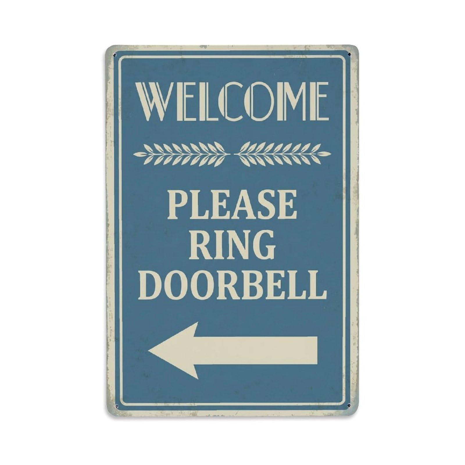 Metal Tin Sign Vintage Welcome Please Ring Doorbell Arrow Leaf