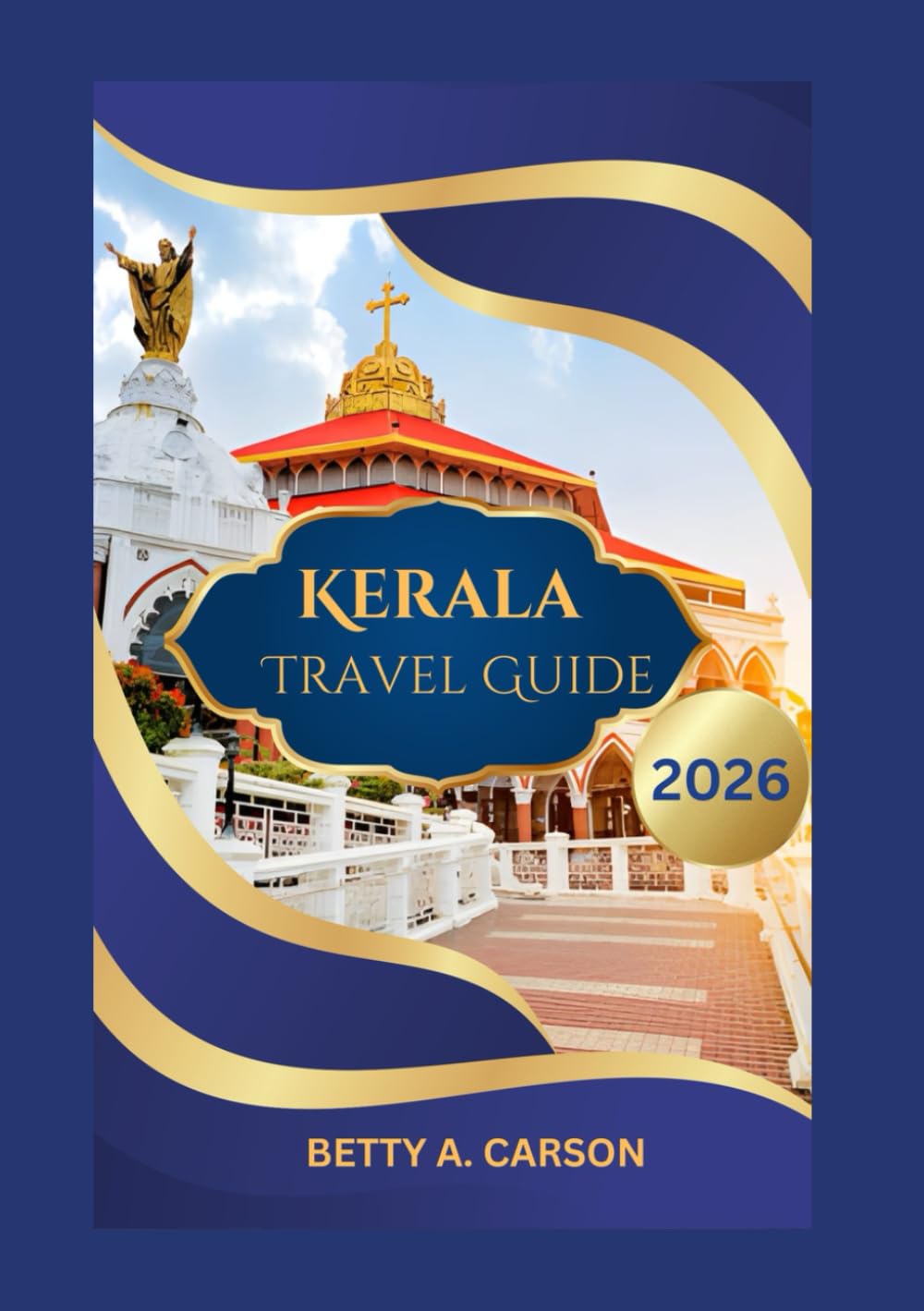 Kerala Travel Guide 2026