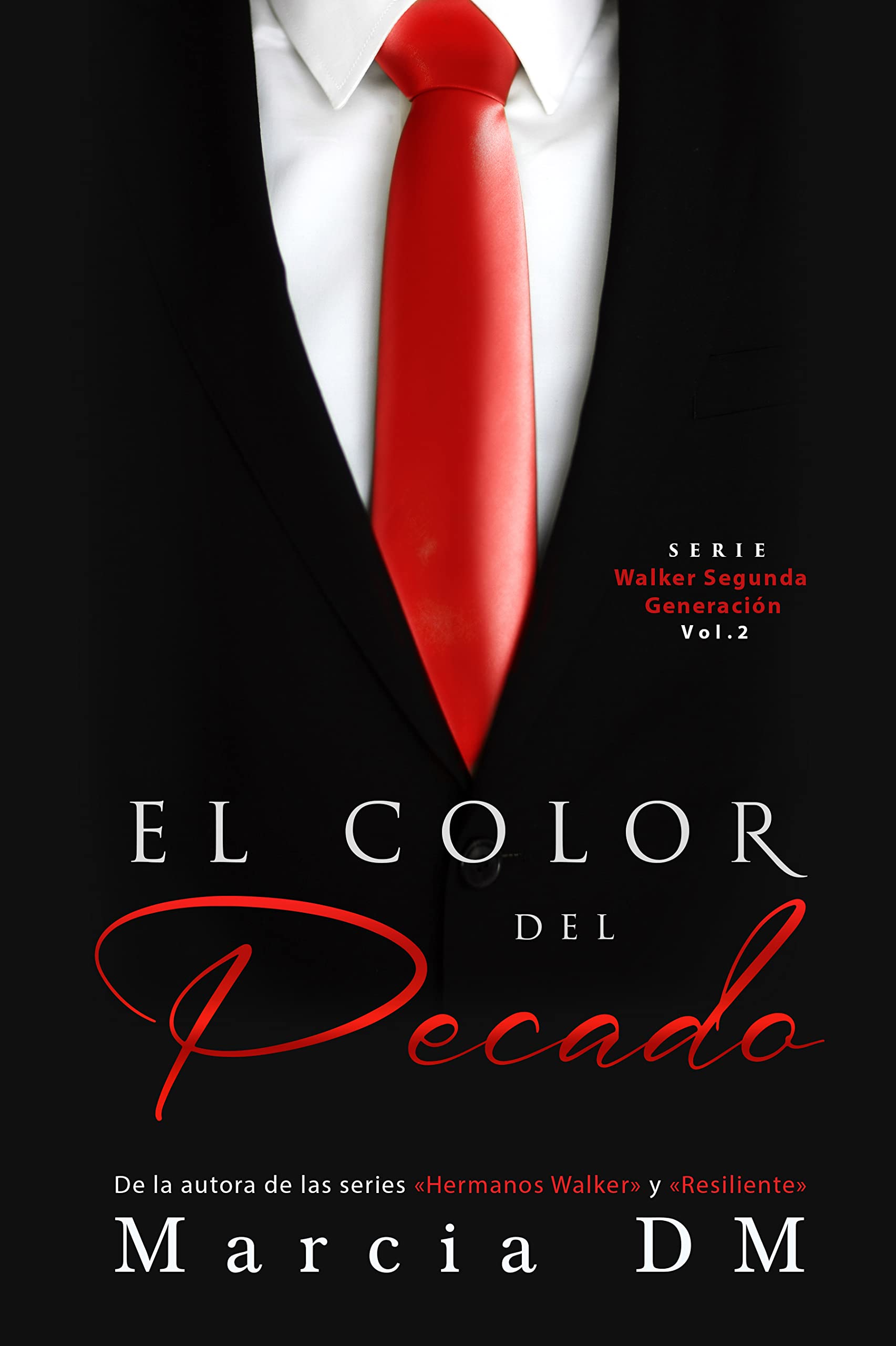 El Color del Pecado: Walker Segunda Generación (Spanish Edition)