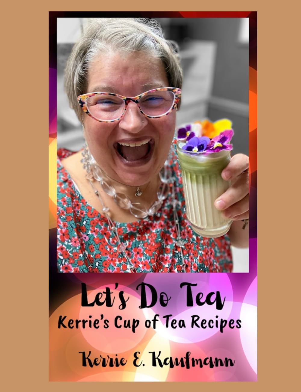 Let's Do Tea: Kerrie's Cup of Tea Recipes      Paperback – Large Print, October 19, 2025