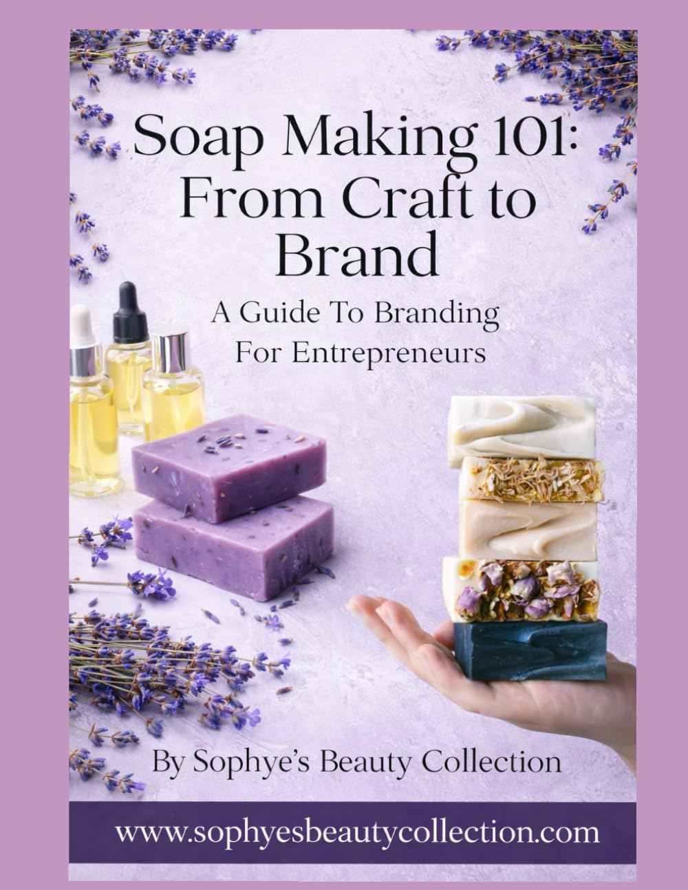 Soap Making 101: From Craft to Brand