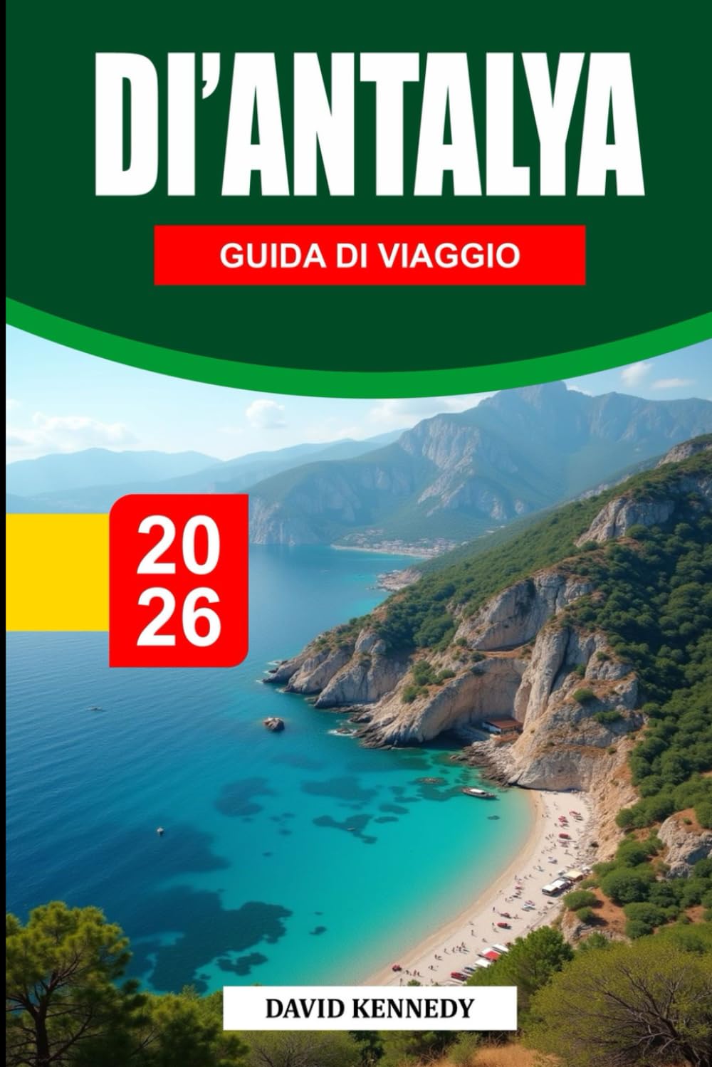 GUIDA DI VIAGGIO DI ANTALYA 2026: Spiagge mediterraneee, rovine antiche, cascate, avventure in montagna e vita turca locale
