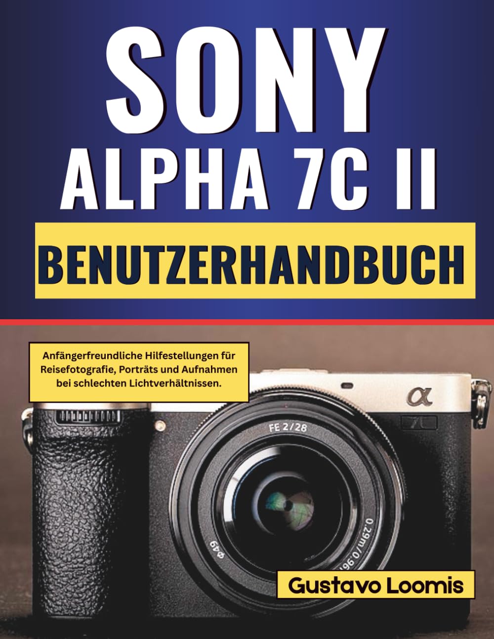 Livre Sony Alpha 7C II guide technique pour débuter le portrait photo