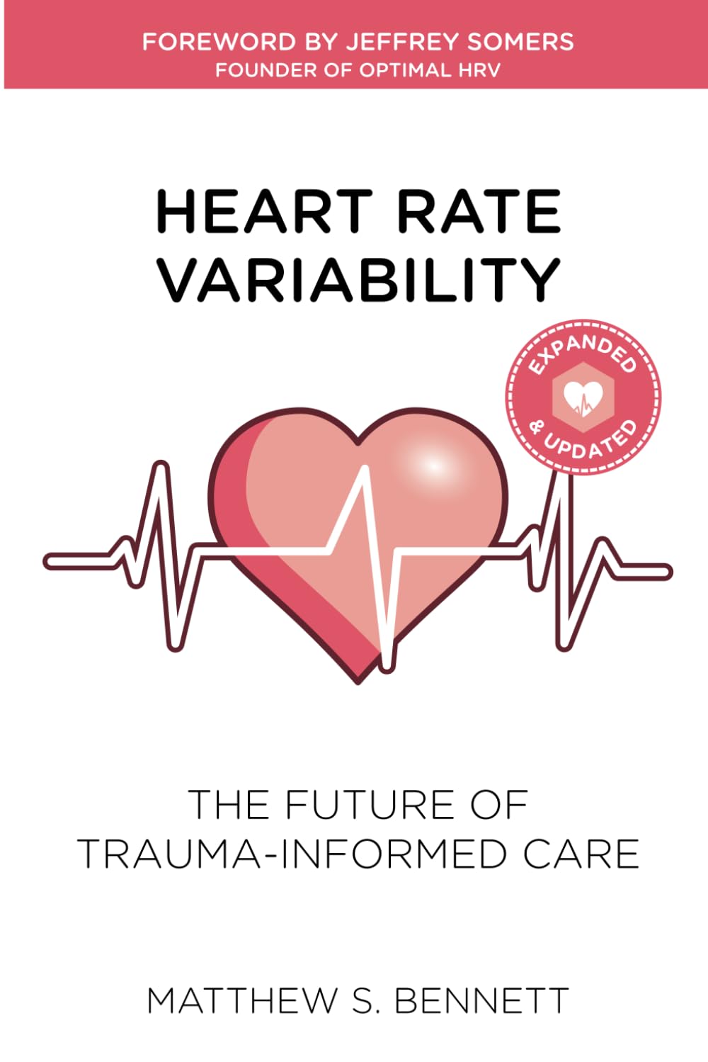Heart Rate Variability: The Future of Trauma-Informed Care