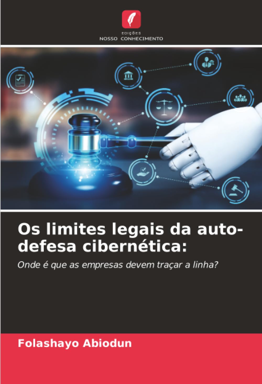 Os limites legais da auto-defesa cibernética:: Onde é que as empresas devem traçar a linha?