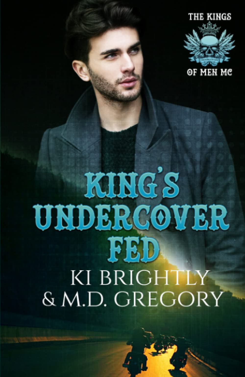 King's Undercover Fed (The Kings of Men MC)