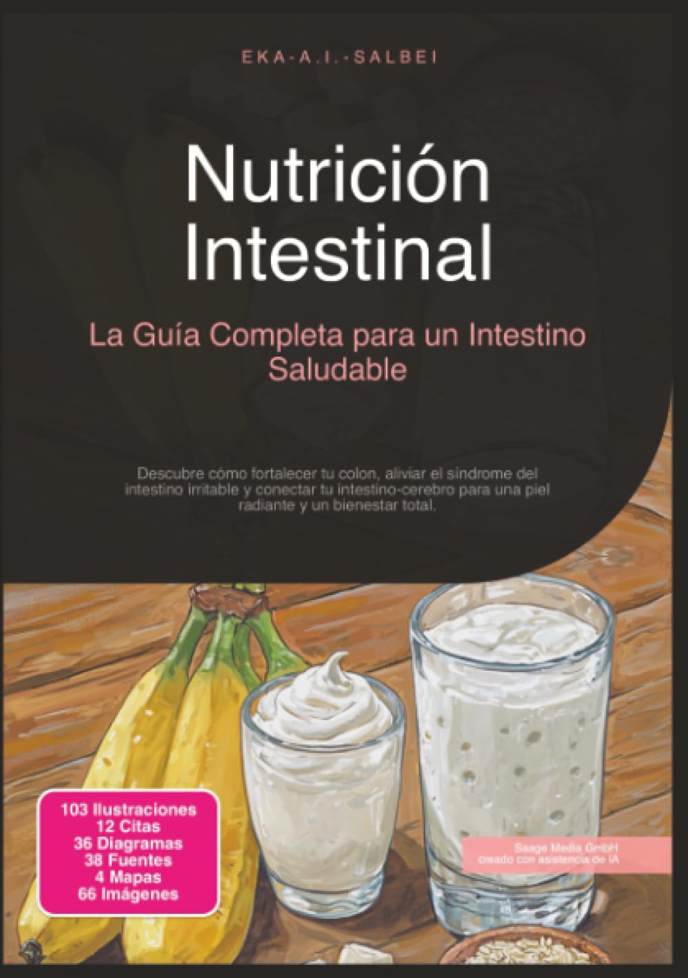 Nutrición Intestinal: La Guía Completa para un Intestino Saludable