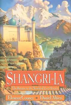Shangri-La: The Return to the World of Lost Horizon: Cooney