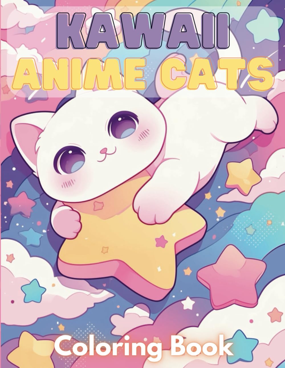 Kawaii Anime Cats Coloring Book: For teens and adults