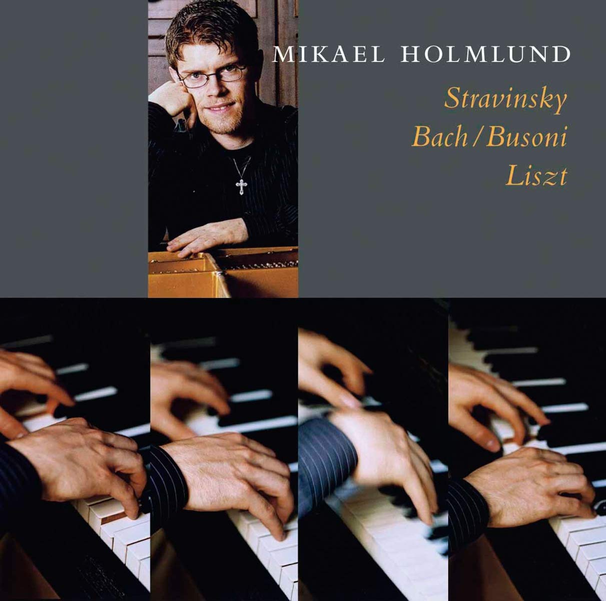 Liszt: Piano Sonata / Bach, Busoni: Prelude & Fugue / Stravinsky: Petrouchka