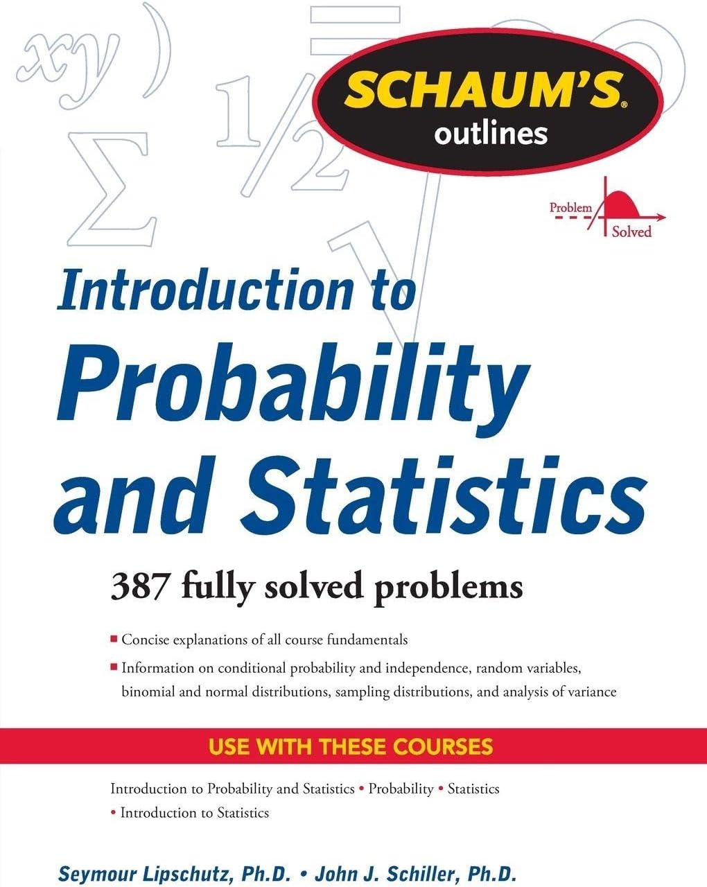 Schaum's Outline of Introduction to Probability and Statistics