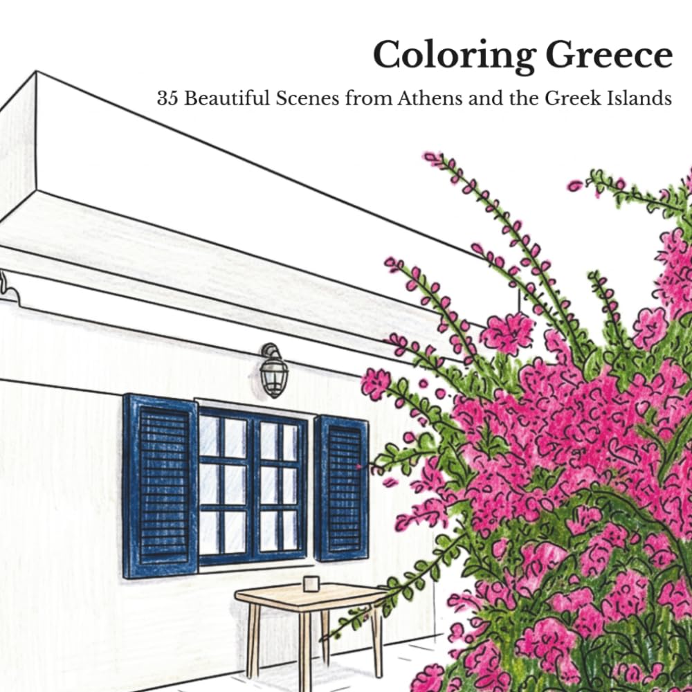 Coloring Greece: 35 Beautiful Scenes from Athens and the Greek Islands