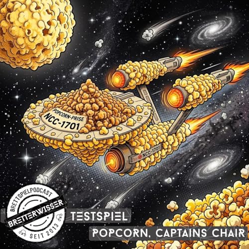 BW587 - TestSpiel: Popcorn, Star Trek - Captains Chair & Imhotep...