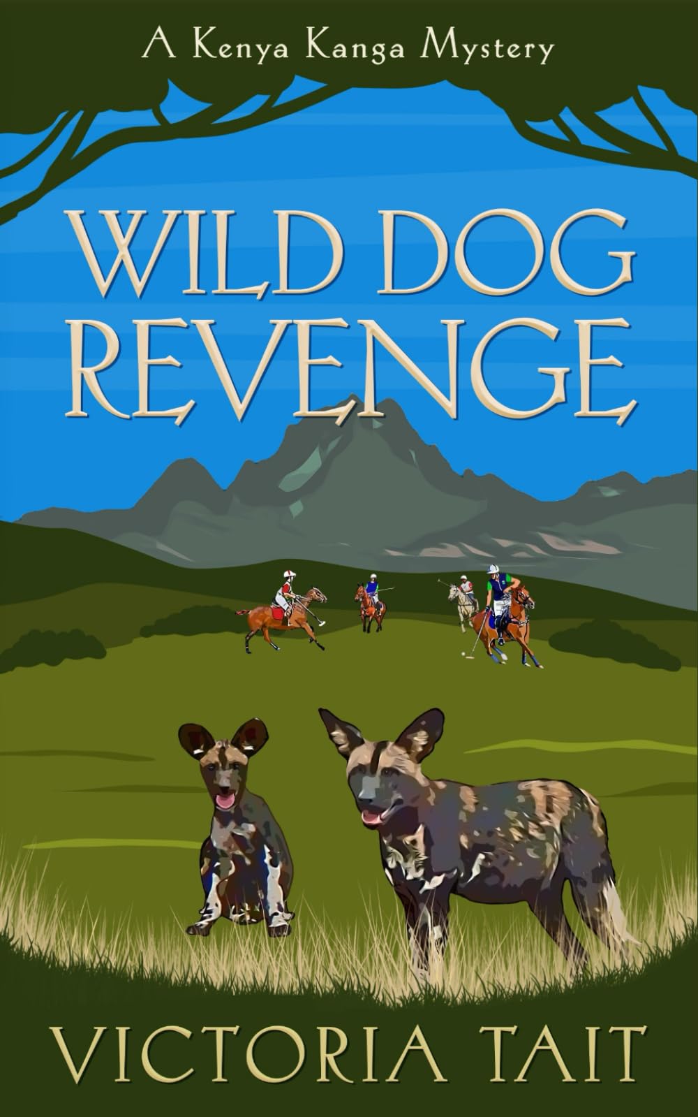 Wild Dog Revenge: A Page-Turning Cozy Murder Mystery (A Kenya Kanga Mystery)