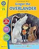 Gregor the Overlander - Literature Kit Gr. 5-6 - Classroom Complete Press (Literature Kits Grades 5-6)
