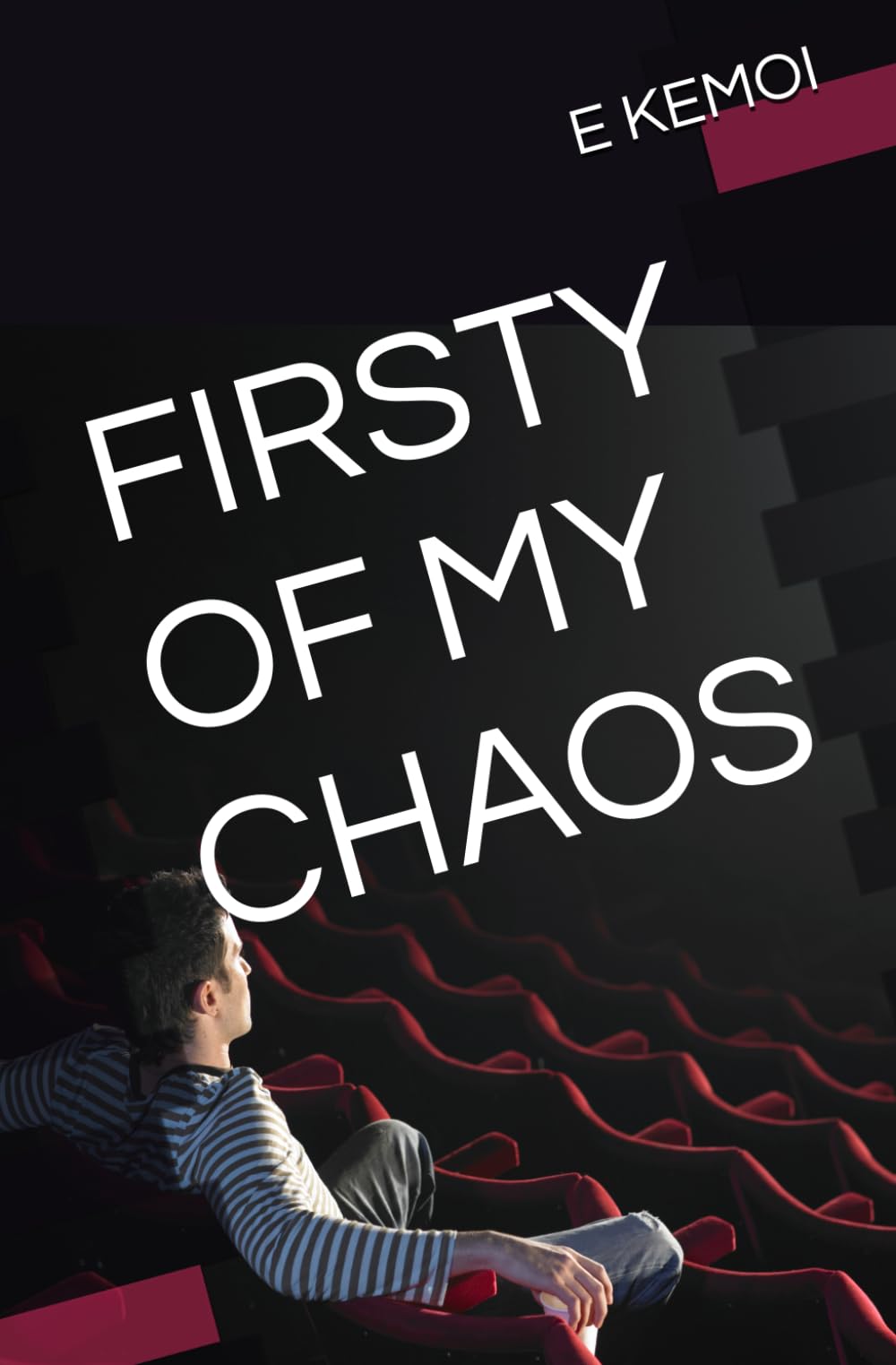 FIRSTY OF MY CHAOS