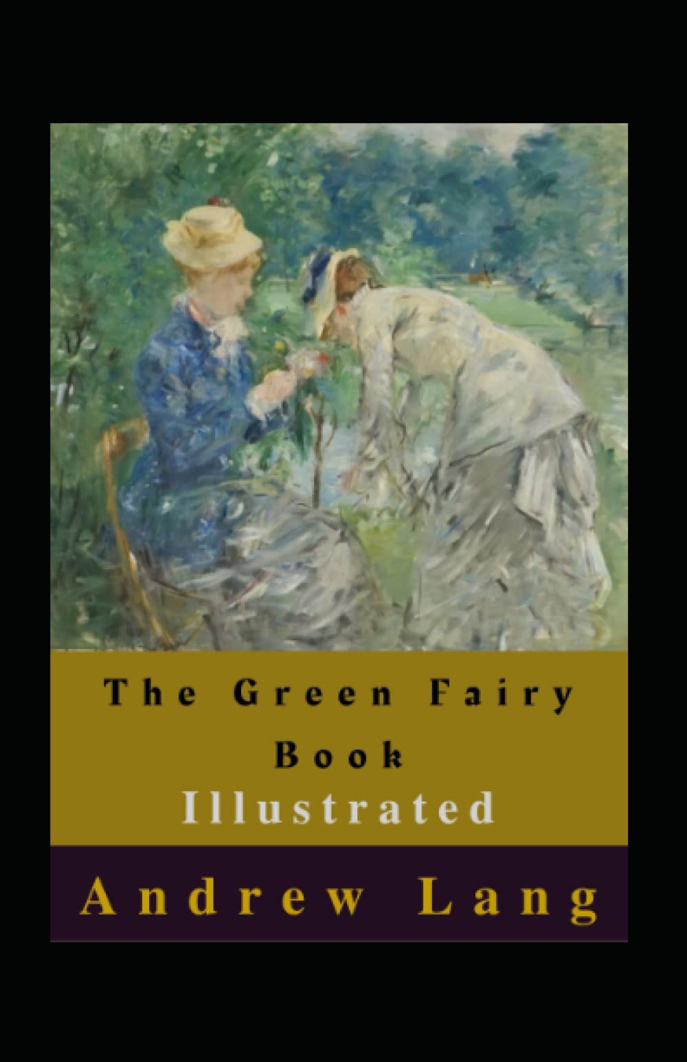 The Green Fairy Book Illustrated