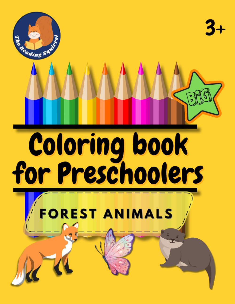 Coloring Book for Preschoolers: Forest Animals (Coloring Books for Preschoolers)