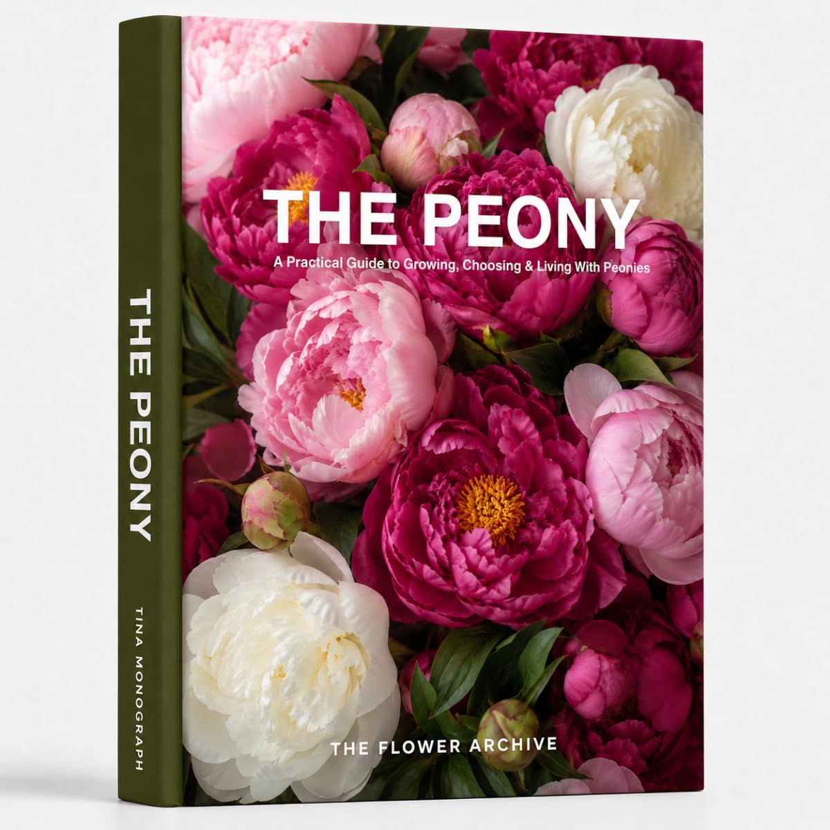 THE PEONY A Practical Guide to Growing, Choosing & Living With Peonies: A Large Decorative Hardcover Coffee Table Book and Curated Flower Archive 200+ Peony Facts, Variety Profiles, and Insights