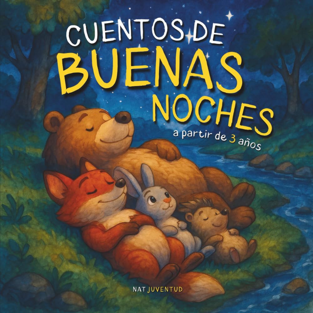 Cuentos de Buenas Noches a partir de 3 años: Un pequeño libro para niños, lleno de cuentos para leer en voz alta antes de dormir – para calmar y hacer soñar a los niños antes de acostarse