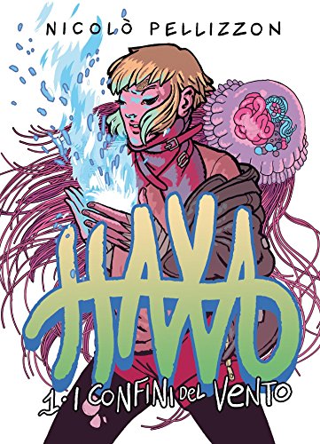 Haxa - Volume 1 - i Confini del Vento